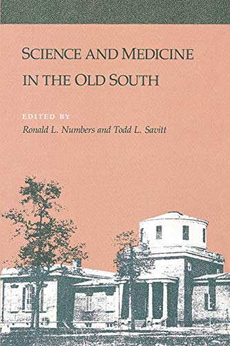 9780807124956: Science and Medicine in the Old South