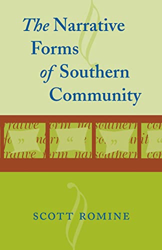 Stock image for The Narrative Forms of Southern Community (Southern Literary Studies) for sale by GF Books, Inc.