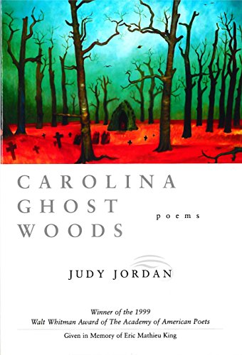 9780807125557: Carolina Ghost Woods: Poems (Walt Whitman Award of the Academy of American Poets)