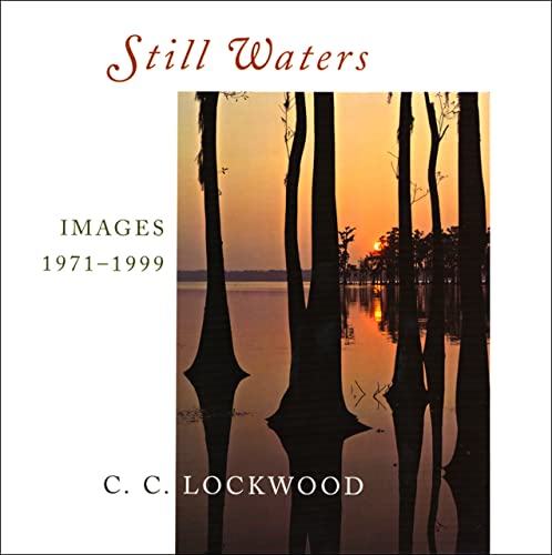 Still Waters: Images, 1971--1999