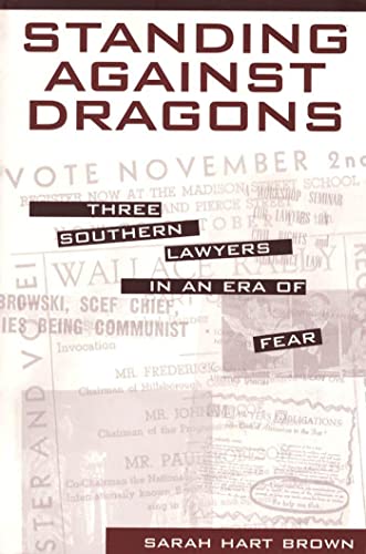 9780807125755: Standing Against Dragons: 3 Southern Lawyers in an Era of Fear: Three Southern Lawyers in an Era of Fear