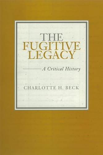 Stock image for The Fugitive Legacy: A Critical History for sale by ThriftBooks-Atlanta