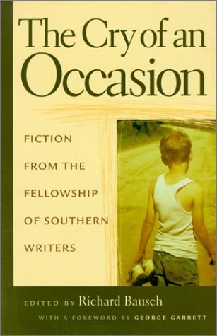 9780807126356: The Cry of an Occasion: Fiction from the Fellowship of Southern Writers