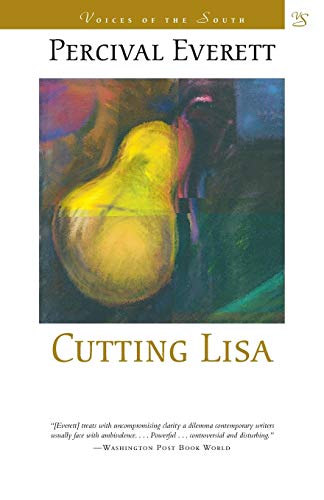 Cutting Lisa (Voices of the South) (9780807126400) by Everett, Percival L.