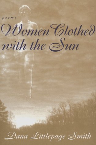 9780807126714: Women Clothed With the Sun: Poems