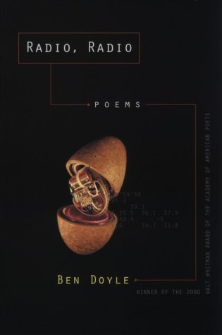 Imagen de archivo de Radio, Radio: Poems (Walt Whitman Award of the Academy of American Poets) a la venta por HPB-Ruby