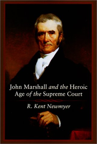 9780807127018: John Marshall and the Heroic Age of the Supreme Court (Southern Biography S.)