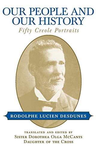 9780807127407: Our People and Our History: Fifty Creole Portraits
