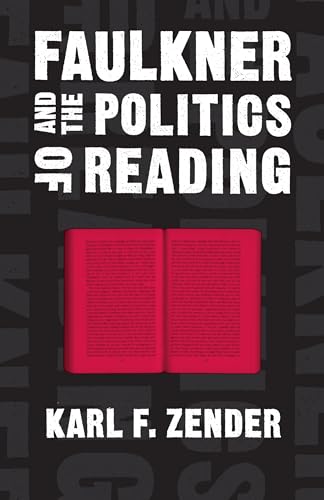 Faulkner and the Politics of Reading