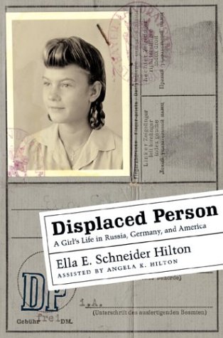 Stock image for Displaced Person : A Girl's Life in Russia, Germany, and America for sale by Better World Books