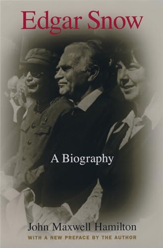 9780807129128: Edgar Snow: A Biography