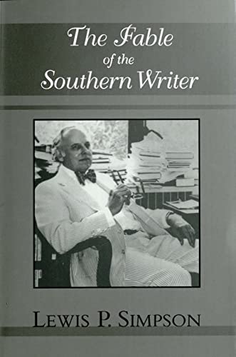 Imagen de archivo de The Fable of the Southern Writer a la venta por HPB-Red