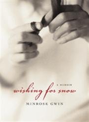 Beispielbild fr Wishing for Snow : A Memoir zum Verkauf von Better World Books