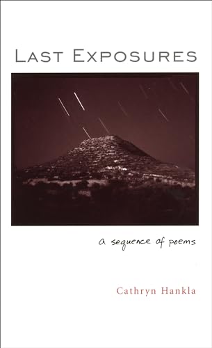 Stock image for Last Exposures: A Sequence of Poems for sale by Arundel Books