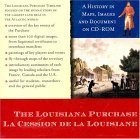 The Louisiana Purchase/LA Cession De LA Louisiane: A History in Maps, Images, and Documents