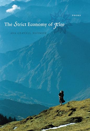 Imagen de archivo de The Strict Economy of Fire: Poems a la venta por HPB-Emerald