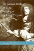 Beispielbild fr Sir William Berkeley and the Forging of Colonial Virginia zum Verkauf von Better World Books