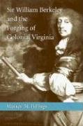 9780807130124: Sir William Berkeley And The Forging Of Colonial Virginia (Southern Biography)