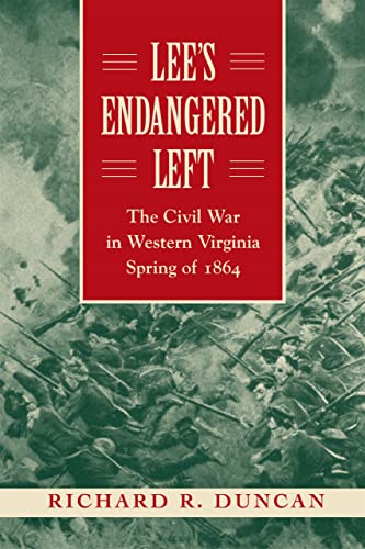 Stock image for Lee's Endangered Left: The Civil War in Western Virginia, Spring of 1864 for sale by Books From California