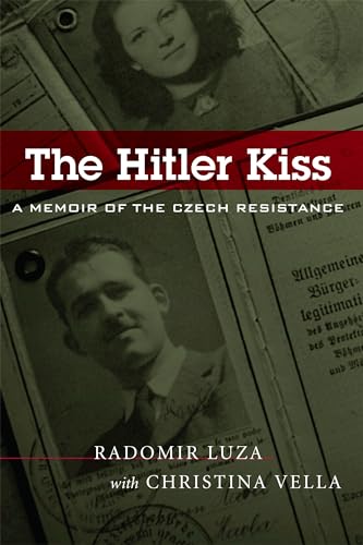 9780807130308: The Hitler Kiss: A Memoir Of The Czech Resistance