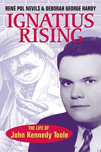 Stock image for Ignatius Rising : The Life of John Kennedy Toole for sale by Better World Books