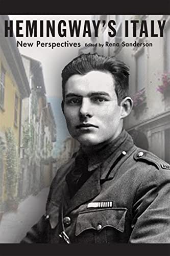 Imagen de archivo de Hemingway's Italy: New Perspectives a la venta por Midtown Scholar Bookstore