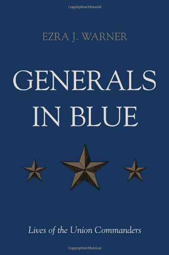 Stock image for Generals in Blue: Lives of the Union Commanders for sale by St Vincent de Paul of Lane County