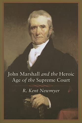 9780807132494: John Marshall and the Heroic Age of the Supreme Court (Southern Biography Series)