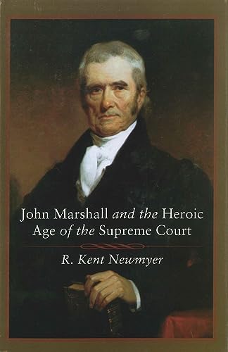 Stock image for John Marshall and the Heroic Age of the Supreme Court for sale by Better World Books