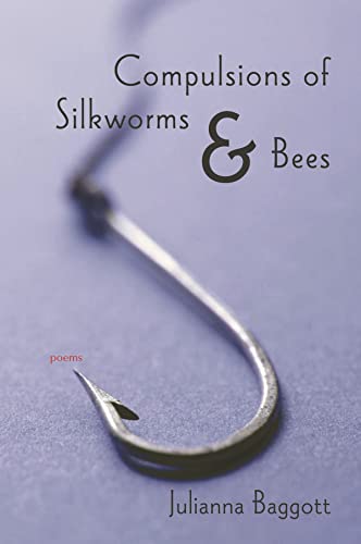 Beispielbild fr Compulsions of Silkworms and Bees: Poems zum Verkauf von Goodwill Southern California