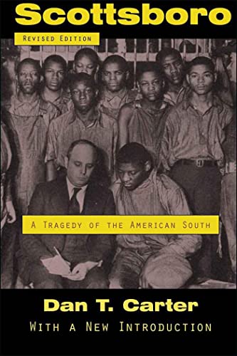 Scottsboro: A Tragedy of the American South (Jules and Frances Landry Award) (9780807132883) by Carter, Dan T.