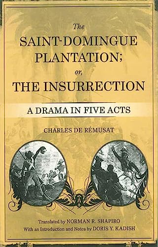 9780807133576: Saint-Domingue Plantation; Or, the Insurrection: A Drama in Five Acts