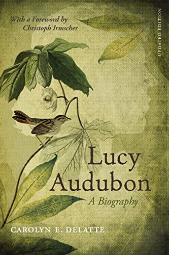 Lucy Audubon: A Biography (Updated) (Southern Biography Series)