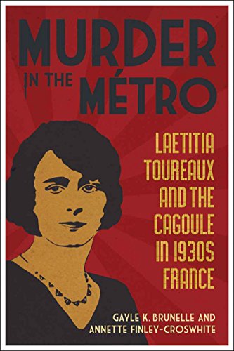 9780807136164: Murder in the Metro: Laetitia Toureaux and the Cagoule in 1930s France