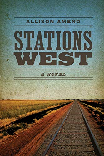 Beispielbild fr Stations West : A Novel zum Verkauf von Better World Books