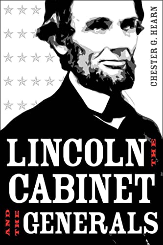 Imagen de archivo de Lincoln, the Cabinet, and the Generals a la venta por Wonder Book