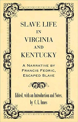 Beispielbild fr Slave Life in Virginia and Kentucky zum Verkauf von Blackwell's