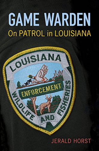 Stock image for Game Warden: On Patrol in Louisiana for sale by Midtown Scholar Bookstore
