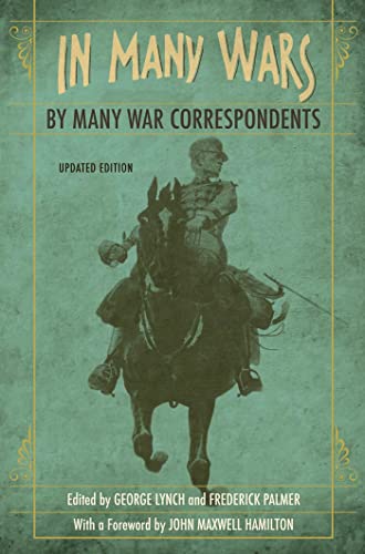 Beispielbild fr In Many Wars, by Many War Correspondents zum Verkauf von Revaluation Books