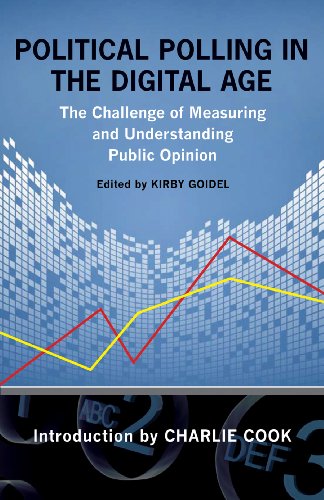 Imagen de archivo de Political Polling in the Digital Age: The Challenge of Measuring and Understanding Public Opinion (Media & Public Affairs) a la venta por Midtown Scholar Bookstore