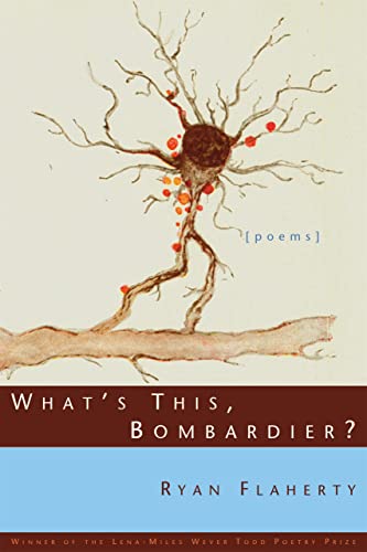 Beispielbild fr What's This, Bombardier?: Poems zum Verkauf von ThriftBooks-Dallas