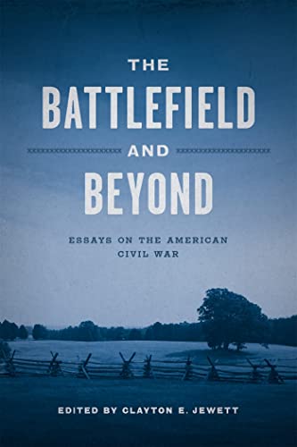 9780807143551: The Battlefield and Beyond: Essays on the American Civil War