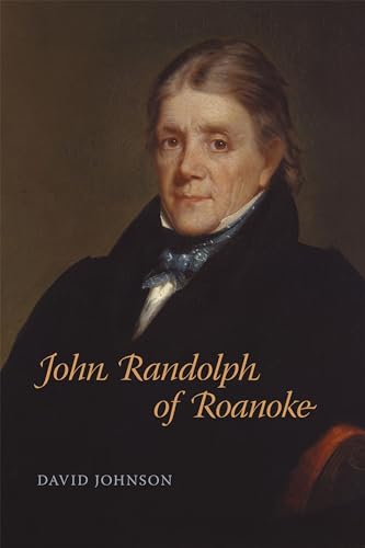 Stock image for John Randolph of Roanoke for sale by Blackwell's