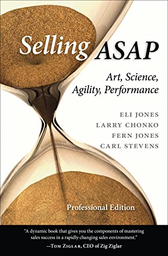 Beispielbild fr Selling ASAP : Art, Science, Agility, Performance zum Verkauf von Better World Books