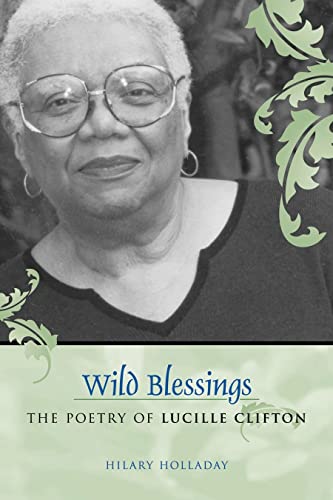 9780807144602: Wild Blessings: The Poetry of Lucille Clifton (Southern Literary Studies)