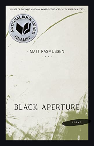 Imagen de archivo de Black Aperture: Poems (Walt Whitman Award of the Academy of American Poets) a la venta por SecondSale