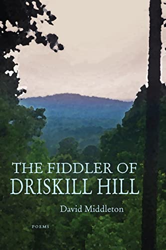 9780807151969: The Fiddler of Driskill Hill: Poems (Sea Cliff Fund)