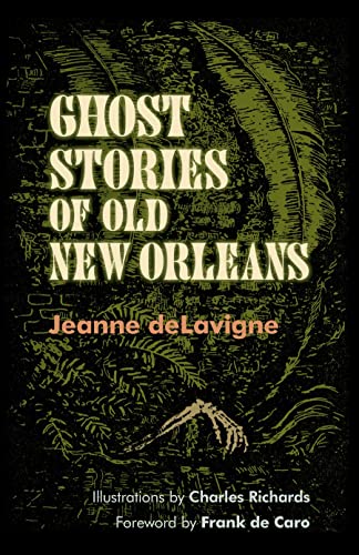 Stock image for Ghost Stories of Old New Orleans for sale by HPB-Ruby