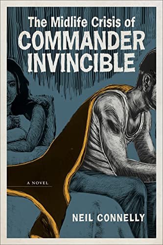 Stock image for The Midlife Crisis of Commander Invincible for sale by Blackwell's