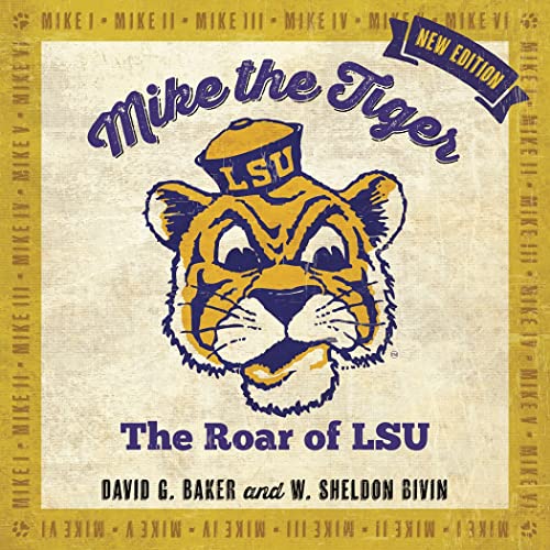 9780807153222: Mike the Tiger: The Roar of LSU